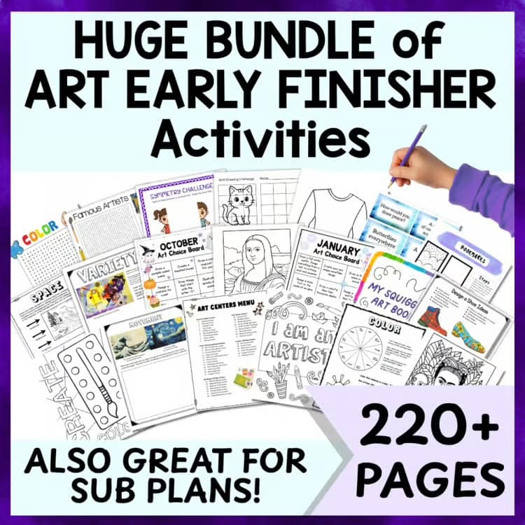 A promotional image for an art early finisher activities bundle showing sample worksheets, a child's hand coloring, and text highlighting 220+ pages and suitability for sub plans.
