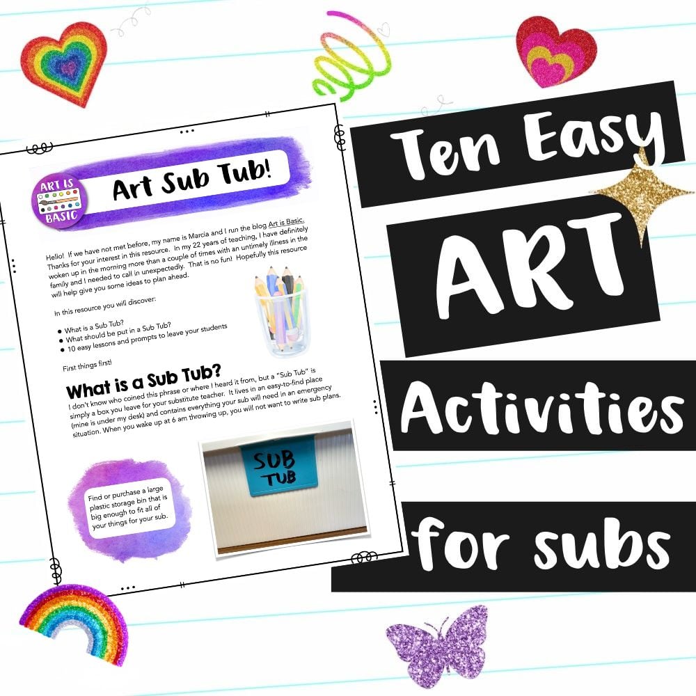 A colorful flyer titled "Ten Easy Art Activities for Subs" features images of art supplies, a worksheet about creating an “Art Sub Tub,” and highlights free art sub plans perfect for substitute teachers.