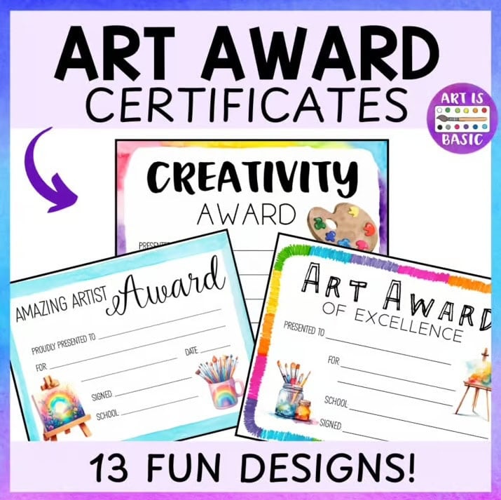 Three colorful art award certificates with art-themed illustrations and text, displayed with the title “Art Award Certificates” and a note stating “13 fun designs!”.