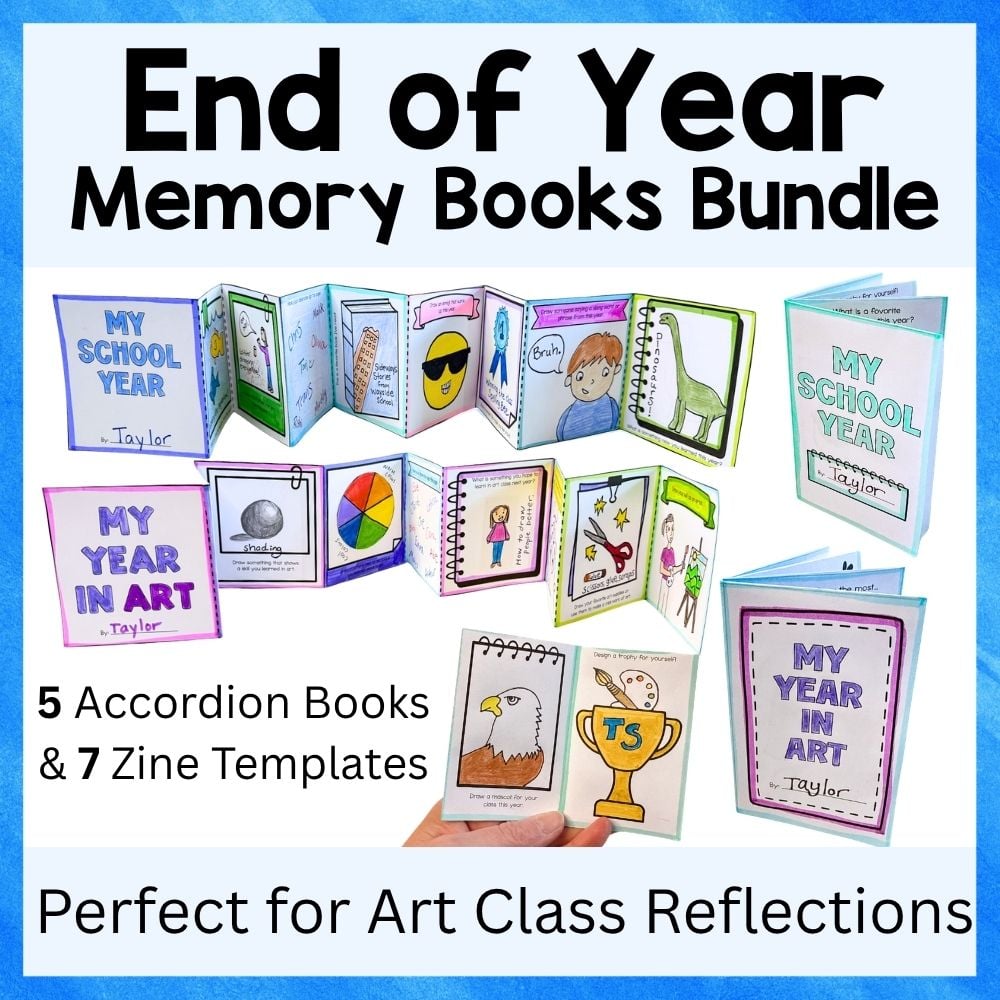 Display of end-of-year memory books and zine templates for students; features accordion books, illustrated art reflection pages titled "My School Year" and "My Year in Art," plus a beginner guide on how to make a zine.